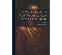 Key To Passages For Translation Into Latin Prose