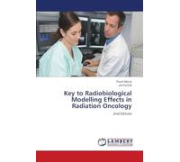 Key to Radiobiological Modelling Effects in Radiation Oncology