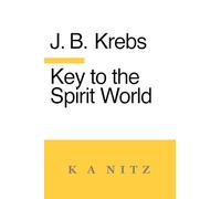 Key to the Spirit World: The Art of Living