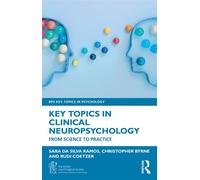 Key Topics in Clinical Neuropsychology From Science to Practice - Sara da Silva Ramos - Routledge - ebook (ePub) - Livre