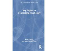 Key Topics in Counselling Psychology