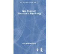 Key Topics in Educational Psychology