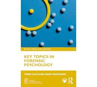 Key Topics in Forensic Psychology