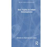 Key Topics in Infant Development