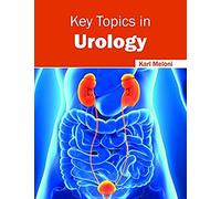 Key Topics In Urology