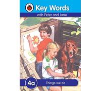 Key Words: 4a Things we do