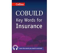Collins Cobuild Key Words For Insurance - (1cd Audio Mp3) Harper Collins Publishers Harper Collins Publishers (Auteur)