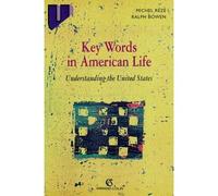 Key words in American Life - Understanding the United States - Michel Rézé - Armand Colin - Livre