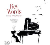 Key Words - Piano Parlando 1 / Florence Millet