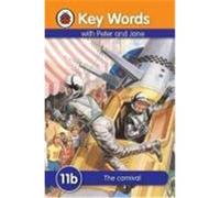 key words with peter and jane: 11b the carnival Ladybird Key Words (Auteur)