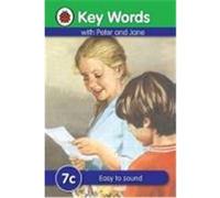 key words with peter and jane: 7c easy to sound: key words Ladybird Key Words (Auteur)
