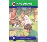 key words with peter and jane: 8c fun with sounds Ladybird Key Words (Auteur)