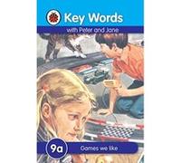 key words with peter and jane: 9a games we like: key words Ladybird Key Words (Auteur)