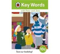 Key Words with Peter and Jane Level 10c Save Our Bookshop - Ladybird - Penguin Random House Childrens UK - Livre en Anglais - Hardback LadybirdLadybird (Auteur)