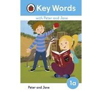 Key Words with Peter and Jane Level 1a Peter and Jane - Ladybird - Penguin Random House Childrens UK - Livre en Anglais - Hardback LadybirdLadybird (Auteur)
