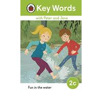 Key Words with Peter and Jane Level 2c - Fun In the Water