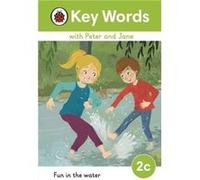 Key Words With Peter And Jane Level 2c - Fun In The Water