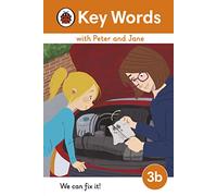 Key Words with Peter and Jane Level 3b - We Can Fix It!