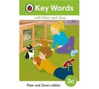 Ladybird – Key Words with Peter and Jane Level 3c Peter and Janes Rabbits – Livre en anglais – Relié