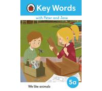 Key Words With Peter And Jane Level 5a - We Like Animals