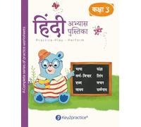 Key2practice Class 3 Hindi Workbook | Topic - Bhasha and Varn Vichar, Shabd and Vakya, Sangya, Ling, Vachan and Sarvnam | 121 Colourful Practice ... | Designed by IITians: Grade 3 Hindi Vyakaran