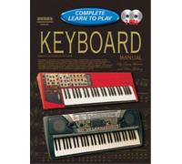 Keyboard Manual: Complete Learn to Play