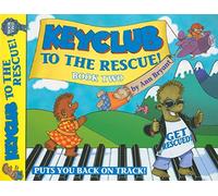 Keyclub to the rescue book two piano