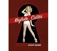 Keyhole Cuties: The Pin-up Art of Celeste Giuliano