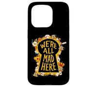 Keyhole We're All Mad Here Citation d'Alice au Pays des Merveilles Coque pour iPhone 15 Pro