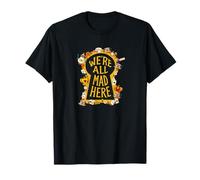 Keyhole We're All Mad Here Citation d'Alice au Pays des Merveilles T-Shirt