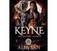 Keyne: Liée au Clan - Le Pacte