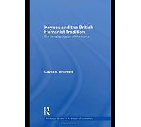 Keynes And The British Humanist Tradition