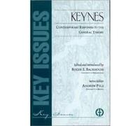 Keynes Contemporary Responses To General Theory by Roger Backhouse