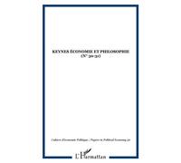 Keynes économie et philosophie (n° 30-31) Tome 30 - Collectif - L'harmattan - broché - Livre