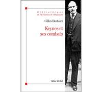 Keynes et ses combats Gilles Dostaler (Auteur)