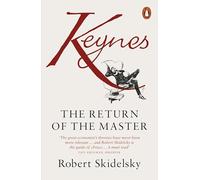 Keynes – The Return of the Master – Penguin Books