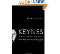 Keynes: The Return of the Master By Robert Jacob Alexander Skidelsky (Paperback)