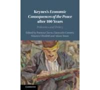 Keynes's Economic Consequences Of The Peace After 100 Years
