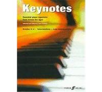 Keynotes: Grades 3-4, Intermediate - Late Intermediate: Essential Piano Repertoire from Across the Ages