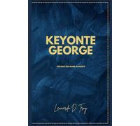 KEYONTE GEORGE: THE NEXT BIG NAME IN HOOPS