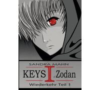 Keys Of Zodan: Wiederkehr 1