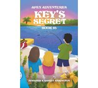 Key's Secret: A children's adventure book
