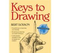 Keys to Drawing by Dodson Bert Dodson (Auteur)