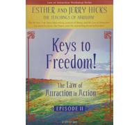 Keys to Freedom: Law of Attraction in Action 2