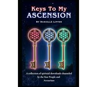 Keys To My Ascension