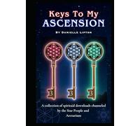 Keys To My Ascension
