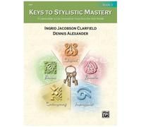 Keys To Stylistic Mastery, Bk 3