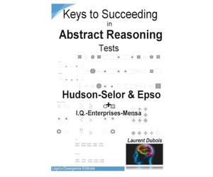 KEYS TO SUCCEEDING IN ABSTRACT REASONING: EPSO-HUDSON-SELOR-JOBPOL