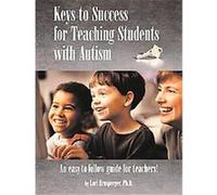Keys to Success for Teaching Students With Autism