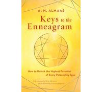 Keys to the Enneagram: How to Unlock the Highest Potential of Every Personality Type